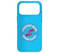 Le Leadership Signifie Servir Les Autres Coque pour iPhone 17 Pro Max