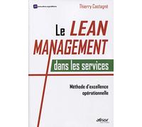 Le Lean Management dans les services: Méthode d'excellence opérationnelle