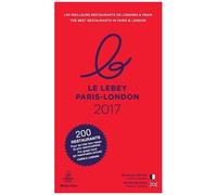 Le Lebey Paris-London - Les Meilleurs Restaurants De Londres & Paris