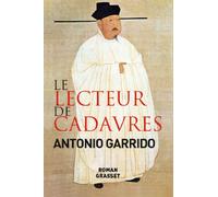 Le lecteur de cadavres: roman - traduit de l'espagnol par Nelly et Alex Lhermillier
