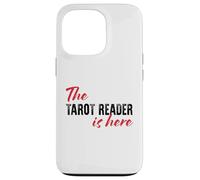 Le Lecteur de Tarot est là - Drôle Coque pour iPhone 13 Pro