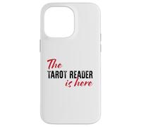 Le Lecteur de Tarot est là - Drôle Coque pour iPhone 14 Pro Max