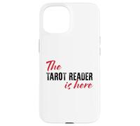 Le Lecteur de Tarot est là - Drôle Coque pour iPhone 15