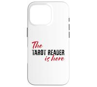 Le Lecteur de Tarot est là - Drôle Coque pour iPhone 16 Pro