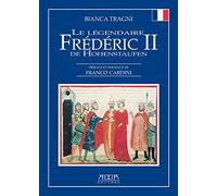 Le légendaire Frédéric II de Hohenstaufen