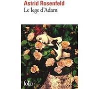 Le legs d'Adam Astrid Rosenfeld (Auteur), Bernard Lortholary (Traduction)