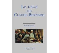 Le Legs de Claude Bernard