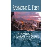 Le Legs de la Faille, T3 : Krondor : la Larme des dieux - Raymond Elias Feist - Bragelonne - broché - Roman