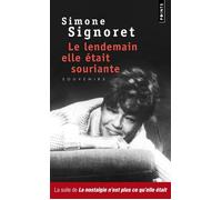 Le Lendemain, elle était souriante... - Simone Signoret - Points - broché - Biographie