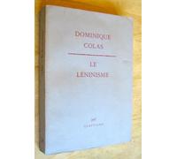 Le Léninisme - Philosophie Et Sociologie Politiques Du Léninisme