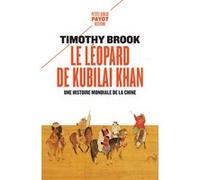 Le léopard de Kubilai Khan Timothy Brook (Auteur), Odile Demange (Traduction)