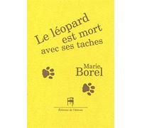 Le léopard est mort avec ses tâches