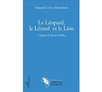 Le Léopard, le Lézard et le Lion Samuel Gansa Ndombasi (Auteur)