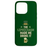 Le Leprechaun m'a Fait Boire Cette bière pour la Saint-Patrick Coque pour iPhone 15 Pro Max