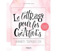 Tanja "Frau Hölle" Cappell – Le lettrage pour les créatives – Alphabets, DIY – 2 maxi-posters