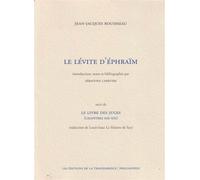 Le lévite d'Éphraïm - chapitres XIX-XXI - Jean-Jacques Rousseau - La Transparence - broché - Essai