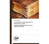 Le Lexique Technique De La Médecine Arabe