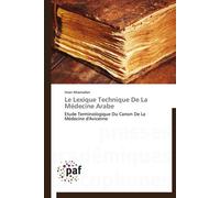 Le lexique technique de la médecine arabe - Alramadan-I - P.academiques Francophones - broché - Essai