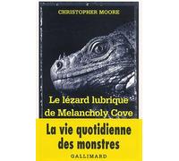 Le Lézard lubrique de Melancholy Cove