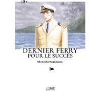 LE LEZARD NOIR Dernier ferry pour le succès tome 2