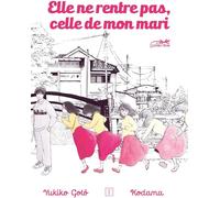 LE LEZARD NOIR Elle ne rentre pas, celle de mon mari tome 1