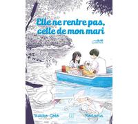 LE LEZARD NOIR Elle ne rentre pas, celle de mon mari tome 2