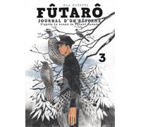 LE LEZARD NOIR Futarô - Journal d'un réformé tome 3