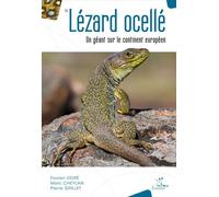 Le lézard ocellé: Un géant sur le continent européen