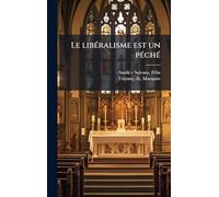 Le libÃ(c)ralisme est un pÃ(c)chÃ(c)