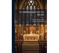 Le libÃ(c)ralisme est un pÃ(c)chÃ(c)