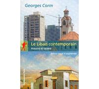 Le Liban contemporain: Histoire et société