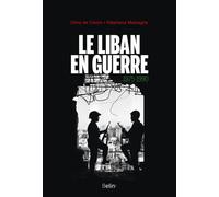 Le Liban en guerre 1975-1990 - Dima De Clerck - Belin - broché - Essai