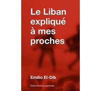 Le Liban expliqué à mes proches