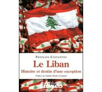 Le Liban : histoire et destin d'une exception - François Costantini - Perspectives Libres - broché - Essai