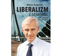 Le libéralisme avec des principes - Marcin Święcicki (Buch auf Polnisch)