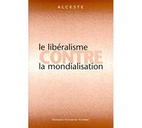 Le Libéralisme Contre La Mondialisation