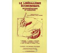 Le Libéralisme économique: Interprétations et analyses