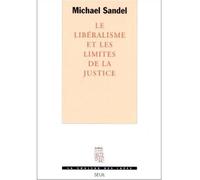 Le Libéralisme et les limites de la justice - Michael J. Sandel - Seuil - broché - Essai