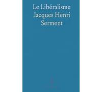 Le Libéralisme: Ses Principes; Son But; Ses Preuves; Christianisme Et Libéralisme; Catholicisme Et Libéralisme; Obstacles; Moyens