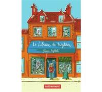 Le Libraire de Wigtown Shaun Bythell (Auteur), Séverine Weiss (Traduction)