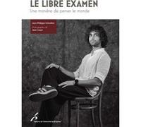 Le libre examen Jean Cosyn (Auteur), Jean-Philippe Schreiber (Auteur)