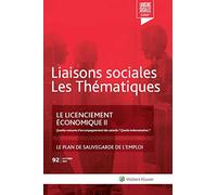Le licenciement économique II - n°92 octobre 2021: Le plan de sauvegarde de l'emploi