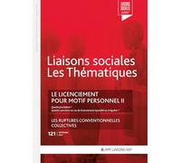Le licenciement pour motif personnel II: Quelle procédureet#8201;? Quelles sanctions en cas de licenciement injustifié ou irrégulier ?