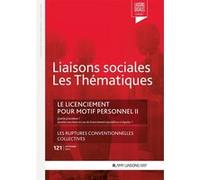 Le licenciement pour motif personnel II Sandra Limou (Auteur), Clara Lecroq (Auteur), Florence Lefrançois (Auteur)