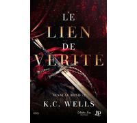 Le lien de vérité - K.C. Wells - Juno Publishing - broché - Roman