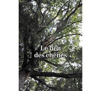 Le lien des chênes - Christelle Rodet - Baudelaire - broché - Roman