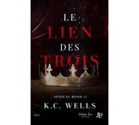 Le lien des trois - K.C. Wells - Juno Publishing - broché - Roman
