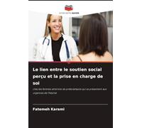 Le lien entre le soutien social perçu et la prise en charge de soi