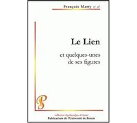 Le lien et quelques-unes de ses figures
