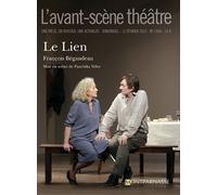 Le Lien - François Bégaudeau - L'avant-Scene Theatre - broché - Revue